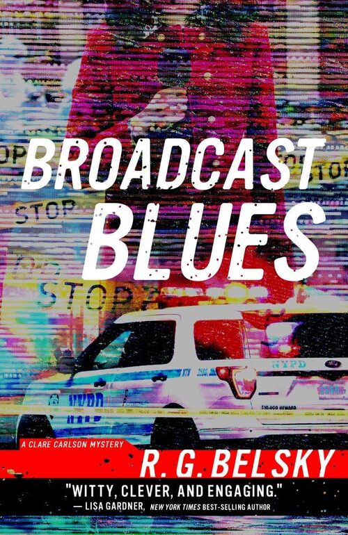 Broadcast Blues by R.G. Belsky