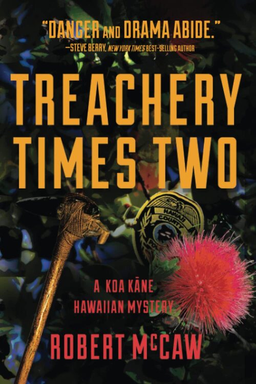 Treachery Times Two by Robert McCaw