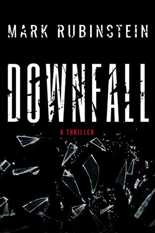 Downfall by Mark Rubinstein