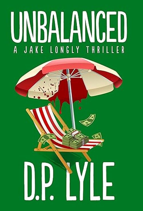 Unbalanced by D. P. Lyle