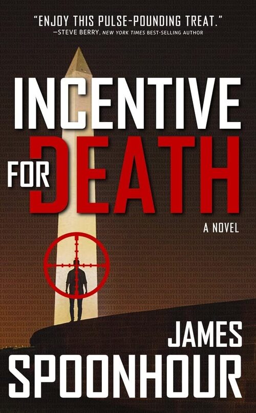 Incentive for Death by James Spoonhour