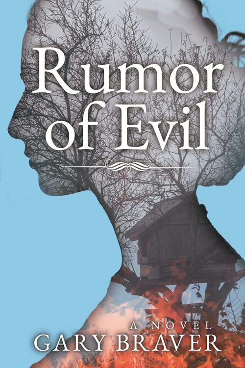 Rumor of Evil by Gary Braver