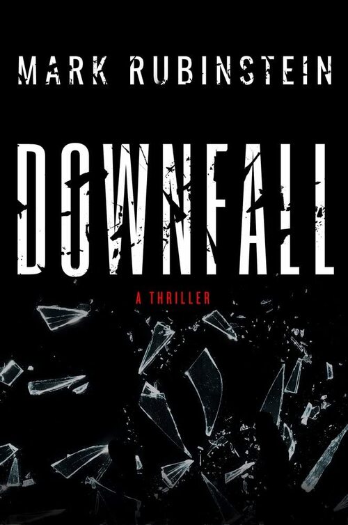 Downfall by Mark Rubinstein
