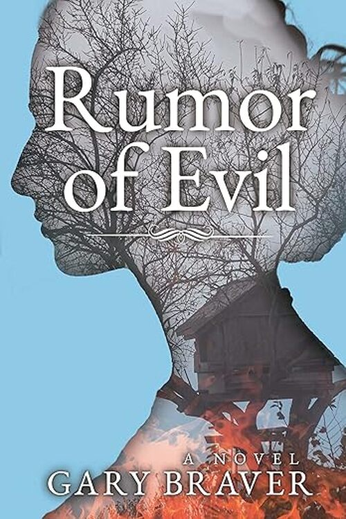 Rumor of Evil by Gary Braver