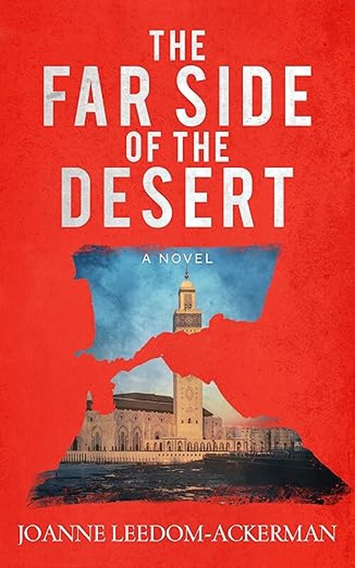 The Far Side of the Desert by Joanne Leedom-Ackerman