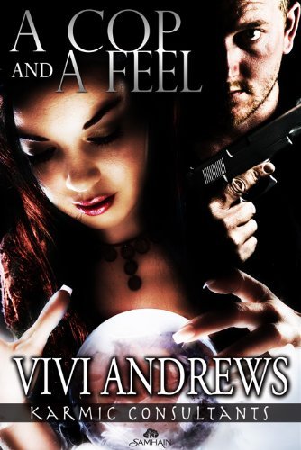 A Cop and A Feel by Vivi Andrews