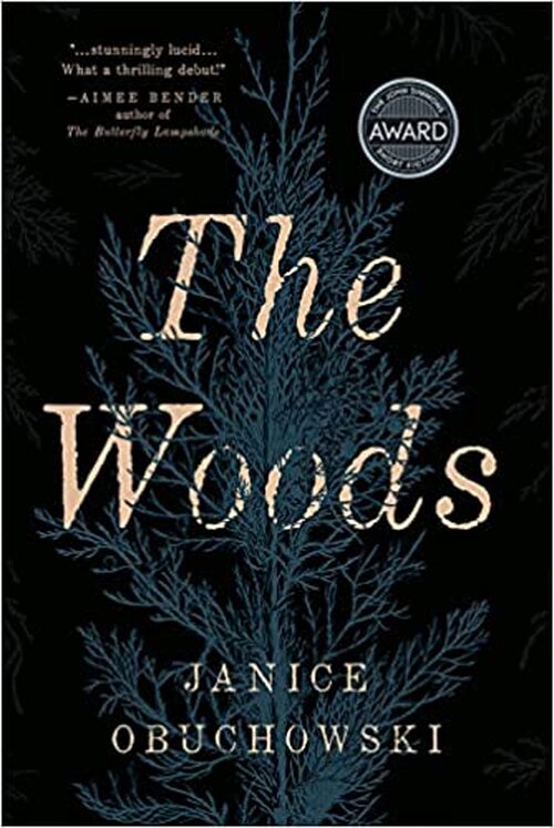 The Woods by Janice Obuchowski