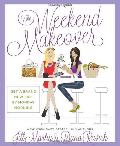 The Weekend Makeover by Jill Martin
