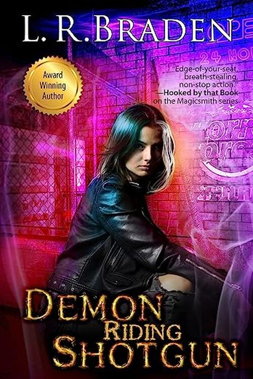 Demon Riding Shotgun by L.R. Braden