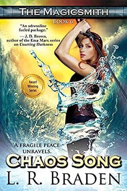 Chaos Song by L.R. Braden