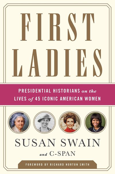 First Ladies by Susan Swain