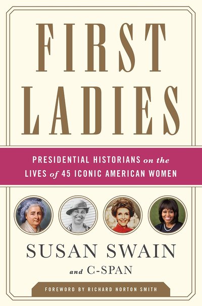 First Ladies by Susan Swain