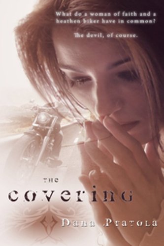 Excerpt of The Covering by Dana Pratola