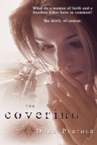 The Covering by Dana Pratola