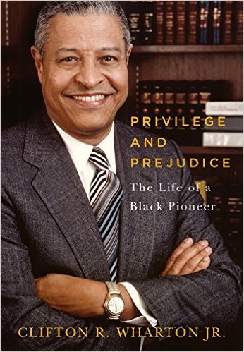 Privilege and Prejudice by Clifton R. Wharton
