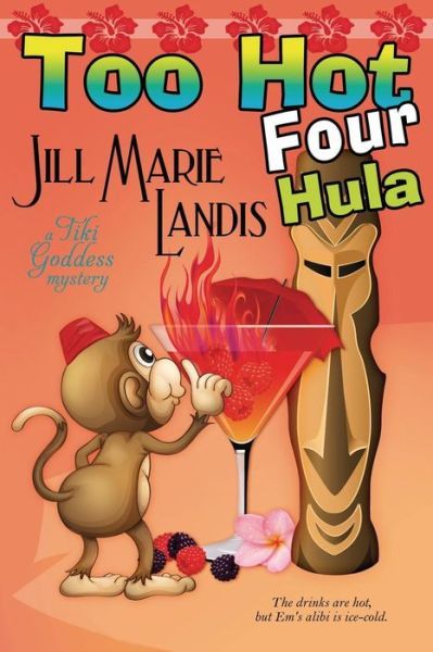 Too Hot Four Hula by Jill Marie Landis