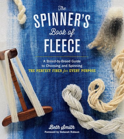 The Spinner's Book Of Fleece by Beth Smith
