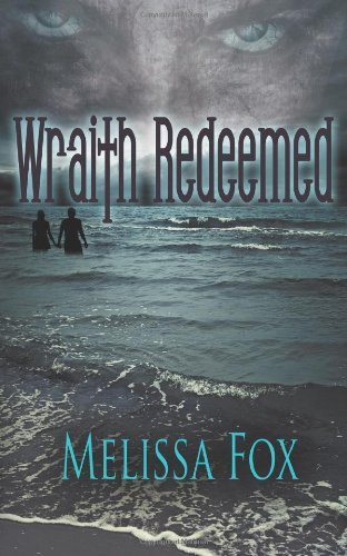 Wraith Redeemed by Melissa Fox