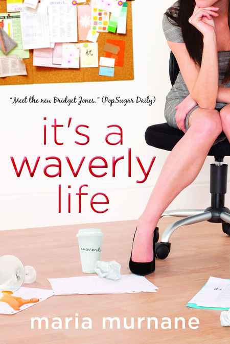 It's a Waverly Life by Maria Murnane