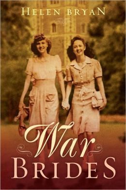 War Brides by Helen Bryan