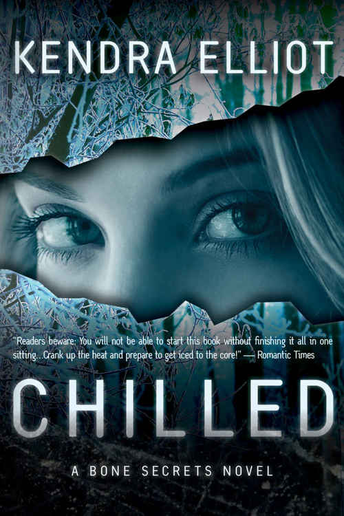 Chilled by Kendra Elliot