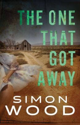 The One That Got Away by Simon Wood