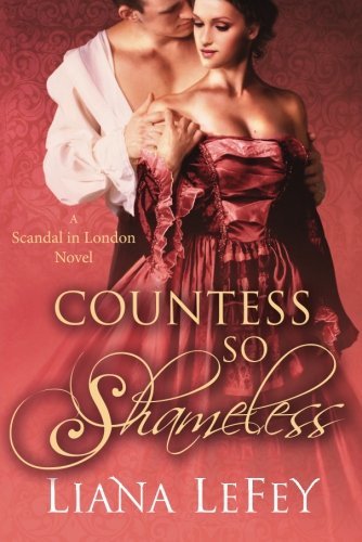 Countess So Shameless by Liana LeFey