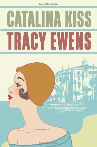 Excerpt of Catalina Kiss by Tracy Ewens