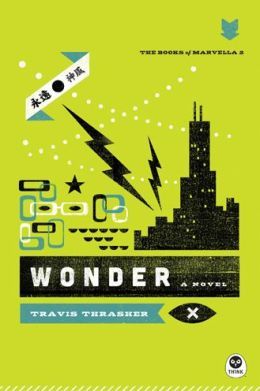 Wonder by Travis Thrasher
