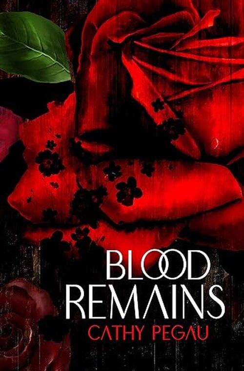 Blood Remains by Cathy Pegau
