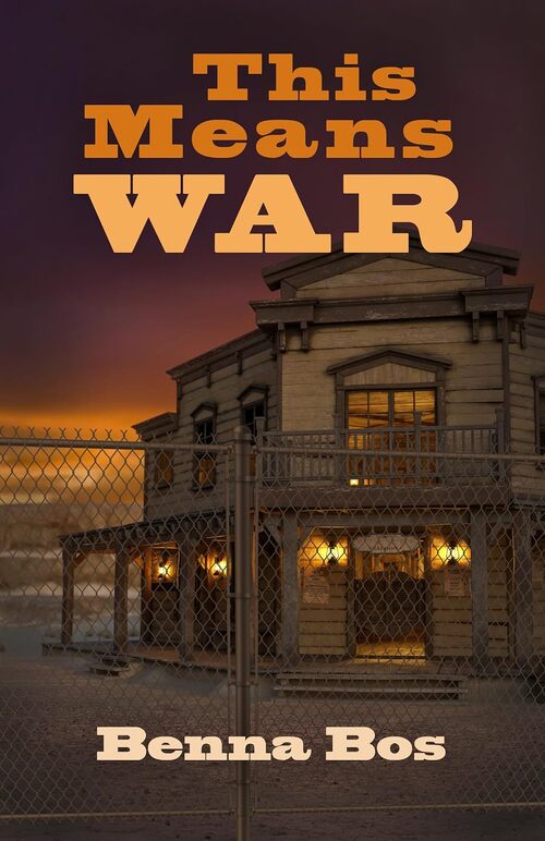 This Means War by Benna Bos