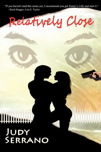 Relatively Close by Judy Serrano