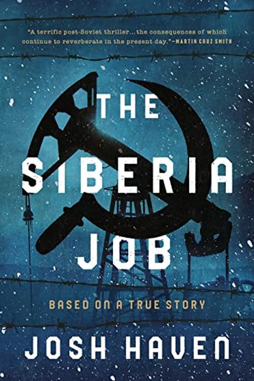 The Siberia Job by Josh Haven