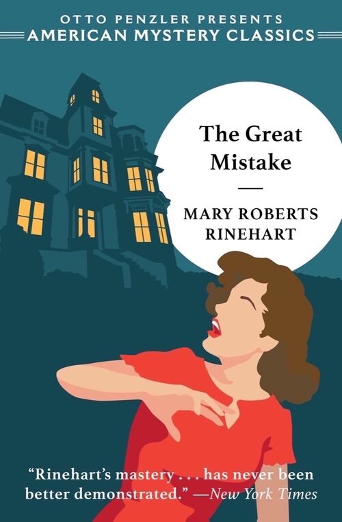 The Great Mistake by Mary Roberts Rinehart