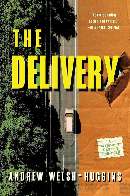 The Delivery by Andrew Welsh-Huggins