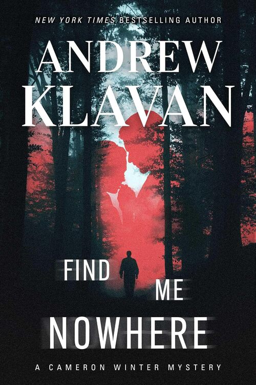 Find Me Nowhere by Andrew Klavan