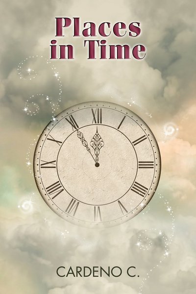Places in Time by Cardeno C.