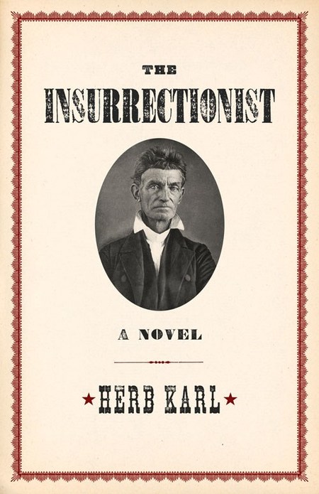 Excerpt of The Insurrectionist by Herb Karl