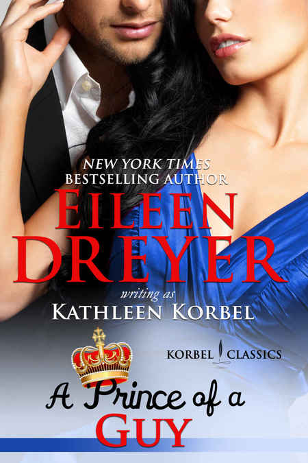 A Prince of a Guy by Kathleen Korbel
