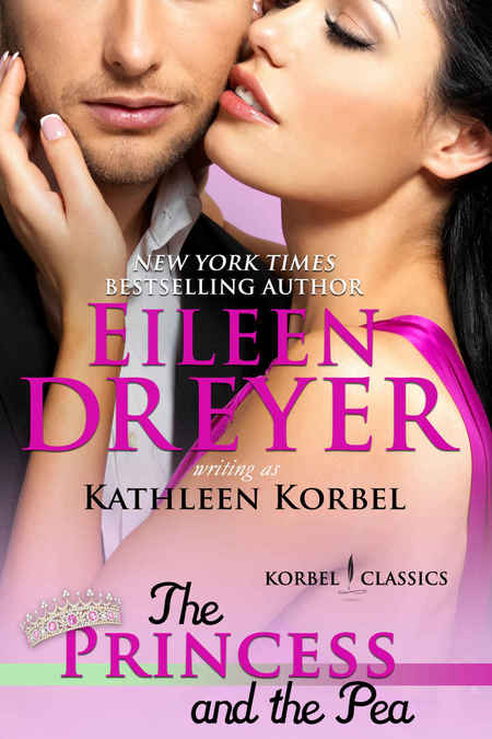 The Princess and the Pea by Eileen Dreyer