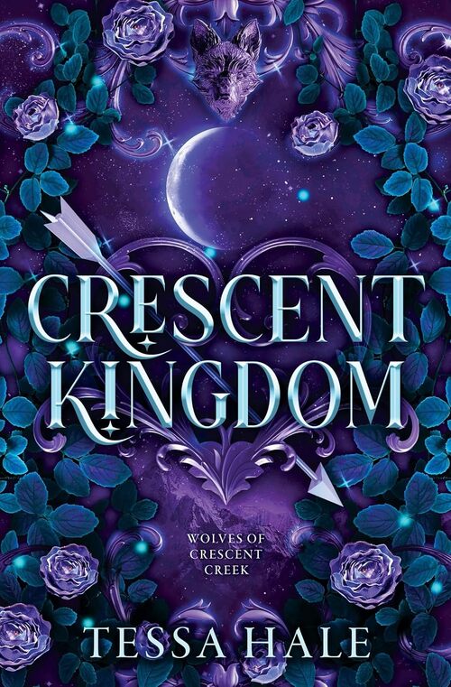 Crescent Kingdom by Tessa Hale