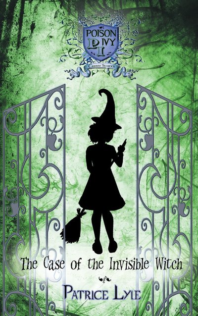 The Case of the Invisible Witch by Patrice Lyle