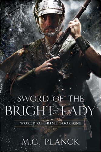 Sword Of The Bright Lady by M.C. Planck