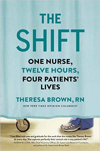The Shift by Theresa Brown
