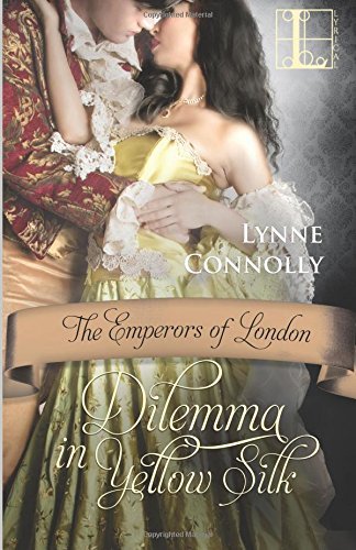 Dilemma In Yellow Silk by Lynne Connolly
