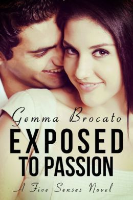 Exposed to Passion by Gemma Brocato
