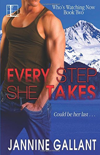 Every Step She Takes by Jannine Gallant