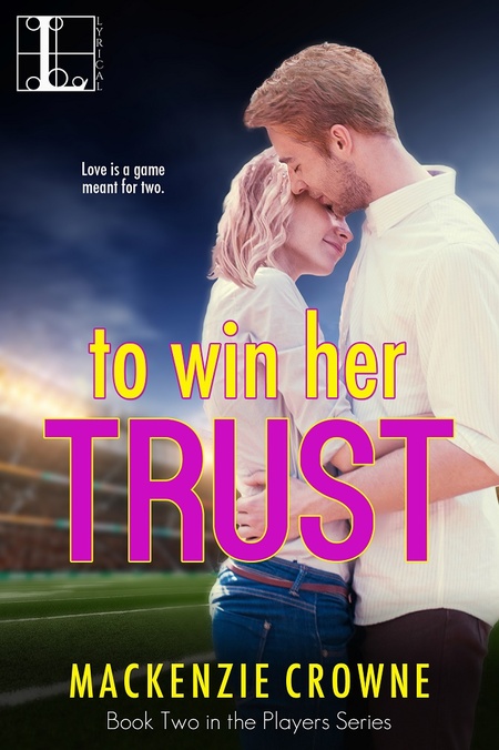 To Win Her Trust by Mackenzie Crowne