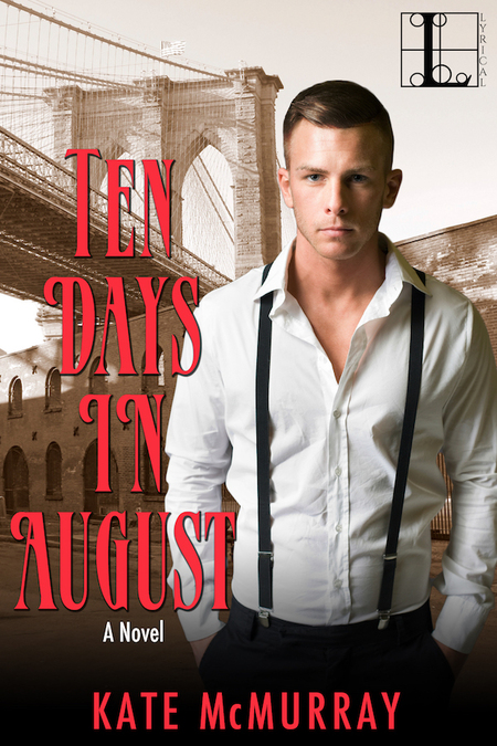 Ten Days in August by Kate McMurray