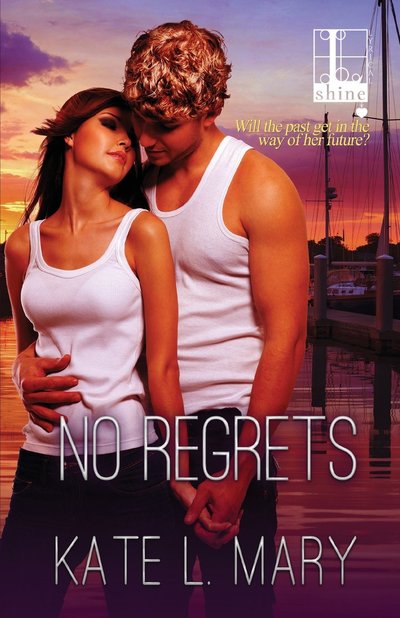 No Regrets by Kate L. Mary